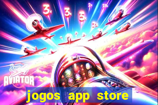 jogos app store para ganhar dinheiro